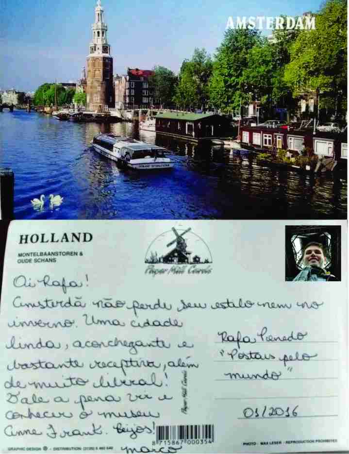 Mais um postal que recebi do querido Marco Aurélio contando de sua viagem a Amsterdã! JAN-2016